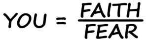 Faith Over Fear Equation
